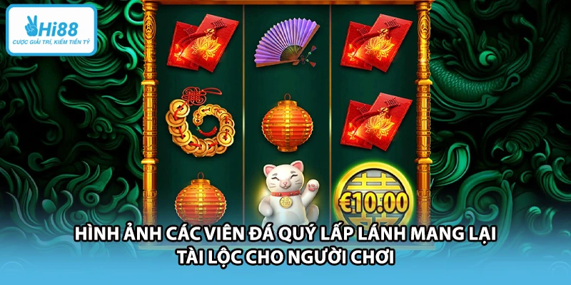 Hình ảnh các viên đá quý lấp lánh mang lại tài lộc cho người chơi